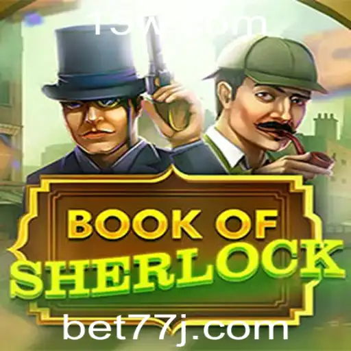 77J | Explorando o Fascinante Mundo do Jogo 'BookOfSherlock'