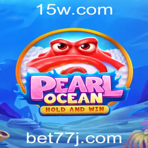 77J | PearlOcean: Descobrindo o Fascinante Jogo 77J que Conquista Jogadores